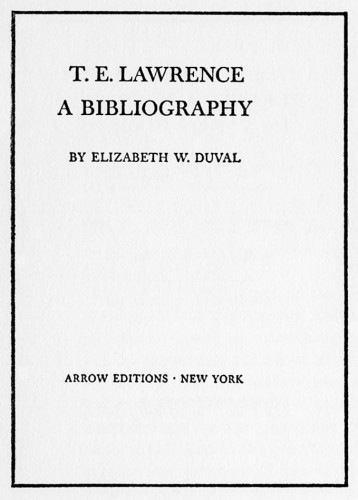 T.E. Lawrence, a Bibliography