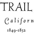 The Santa Fé Trail to California 1849–1852: The Journal and Drawings of H.M.T. Powell