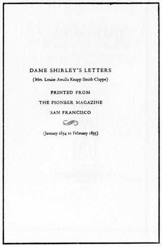 California in 1851, The Letters of Dame Shirley  