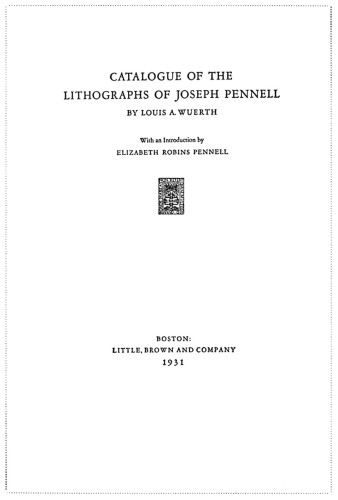 Catalogue of the Lithographs of Joseph Pennell 