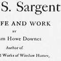 John S. Sargent: His Life and Work