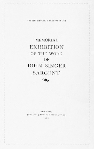 Memorial Exhibition of John Singer Sargent