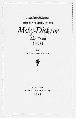 An Introduction to Herman Melville’s Moby Dick: or The Whale