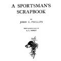 A Sportsman’s Scrapbook