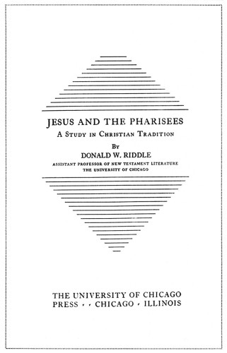 Jesus and the Pharisees: A Study in Christian Tradition