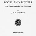 Books and Bidders: The Adventures of a Bibliophile