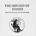 The Odyssey of Homer, Newly Translated into English Prose