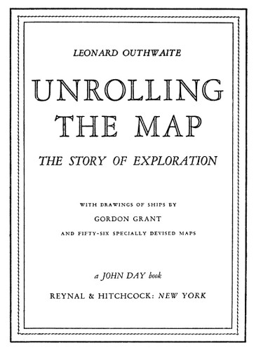 Unrolling the Map, The Story of Exploration 