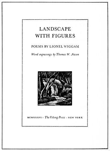 Landscape with Figures: Poems by Lionel Wiggam