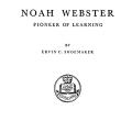 Noah Webster: Pioneer of Learning