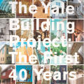 The Yale Building Project: The First 40 Years