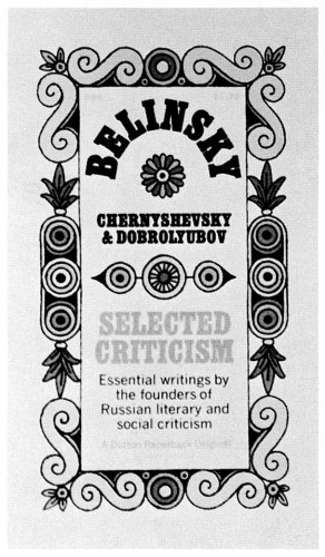 Belinksy, Chernyshevsky, and Dobrolyubov: Selected Criticism