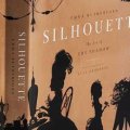 Silhouette: The Art of Shadow