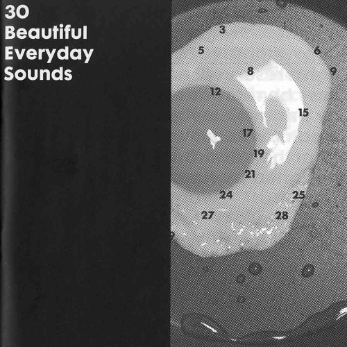 30 Beautiful Everyday Sounds