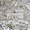 David Taylor: Working the Line