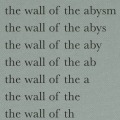 The Wall of the Abysm / La Pared del Abismo