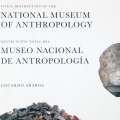 Total Destruction of the National Museum of Anthropology